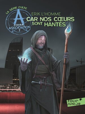cover image of A comme Association (Tome 7)--Car nos coeurs sont hantés